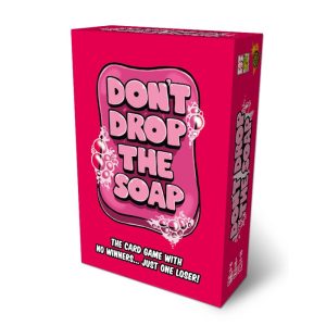 Don’t Drop The Soap